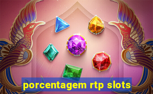 porcentagem rtp slots